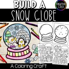 a snow globe coloring page with the words build a snow globe on it and an image of