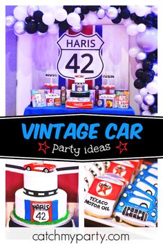 vintage car birthday party ideas with balloons and cake on the table in front of it