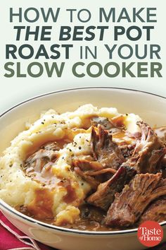 the cover of how to make the best pot roast in your slow cooker book