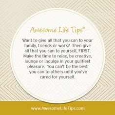 a quote that says, awesome life tips