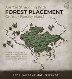 a map with the words are you struggling with forest placement on your fantasy maps?