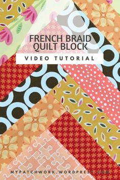 the french braid quilt block is made with many different colors and patterns, including oranges,