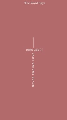 the word says john 2 16, and it is written in white on a pink background