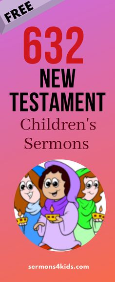 the children's book cover for 522 new testament children's sermons