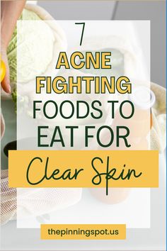 here are 7 acne fighting foods to eat for clear skin so if you’re looking for a solution to stubborn acne and pimples, this is the post for you. From this special antioxidant foods to my secret dish, that help clear acne and pimples. You'll learn what foods to eat to clear acne, what foods to avoid to ensure you dont get acne breakouts and learn how these foods can help reduce inflammation, promote skin healing, and leave you with clearer, healthier-looking skin. Foods That Clear Your Skin, Fruit For Clear Skin, Foods To Eat To Clear Acne, Foods To Help With Acne Clear Skin, Food That Help Clear Skin, Healthy Foods For Clear Skin, Acne Food Recipes, Foods To Reduce Acne, What To Eat To Clear Acne