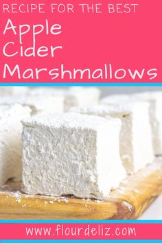 the recipe for the best apple cider marshmallows