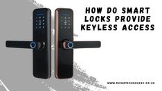 an electronic door lock with the words how do smart locks provide keyless access?