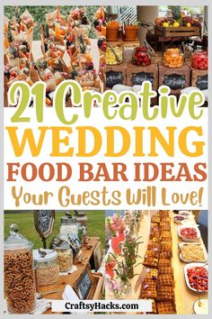 the cover of creative wedding food bar ideas