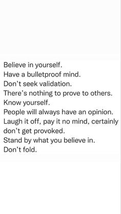 a poem written in black and white with the words believe in yourself have a bulletproof mind