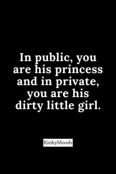 His Princess, Hot Love Quotes, Funny Flirty Quotes, Inappropriate Thoughts, Dope Quotes, Dirty Mind, Flirting Quotes, Deep Thought Quotes, Quotes For Him