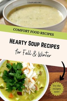 a bowl of soup with the words hearty soup recipes for fall and winter