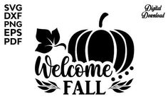 Welcome Fall, Fall Svg Fall Sayings Svg, Fall Svgs, Svg Ideas, Cricut Halloween, Bumble Bees, Fall Svg, American Flag Background, Grateful Thankful Blessed, Welcome Fall