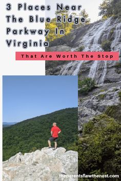 three pictures with the words 3 places near the blue ridge parkway in virginia that are worth the stop