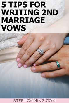 two hands holding each other with the words 5 tips for writing and marriage vows on them