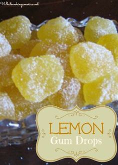 lemon gum drops in a glass dish with the title overlay reading lemon gum drops