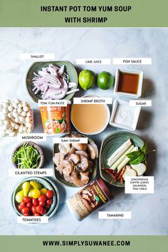 the ingredients to make instant pott tom yum soup with shrimp are shown here