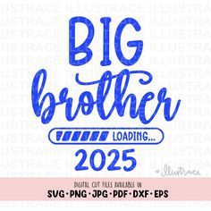 SVG Big Brother Loading svg, Big Bro svg, Baby Sublimation, Baby Announcement, Promoted to Big Bro, Baby Heat Transfer, Baby Shirt Big Brother Svg, Sibling Announcement, Kids Shirts Design, Big Brother Shirt, New Sibling, Baby Monthly Milestones, Sibling Gifts, Shirt Sublimation, Brother Shirts