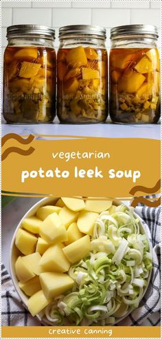 several jars filled with food sitting on top of a counter next to each other and the words vegetarian potato leek soup