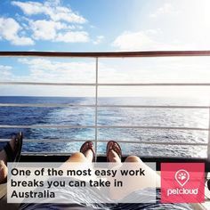 two people sitting on a boat with the ocean in the background and text that reads, one of the most easy work breaks you can take in australia