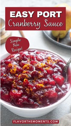 cranberry sauce in a white bowl with text overlay that reads easy port cranberry sauce