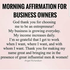 a pink background with the words morning affirmation for business owners