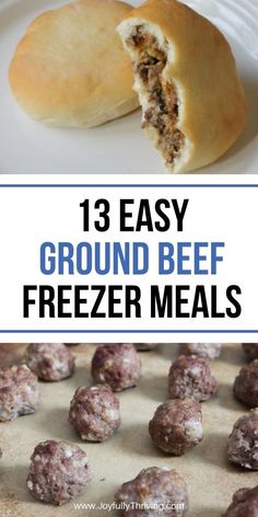 some meatballs are cut in half and placed on a plate with the words, 13 easy ground beef freezer meals