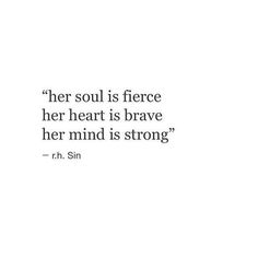 a quote from h r sin about her soul is fierce