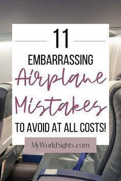 an airplane seat with the words, 11 embarrasing airplane intakes to avoid at all cost