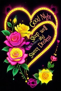 a heart shaped sign with roses on it and the words good night sleep well, sweet dreams