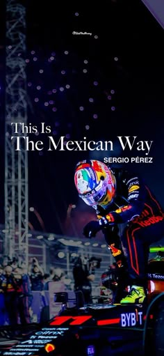 this is the mexican way by sergio perez