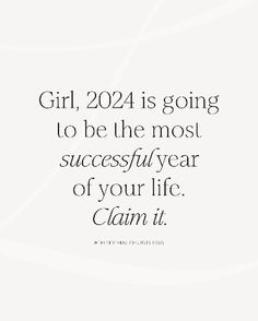 the quote girl, 2021 is going to be the most successful year of your life claim it