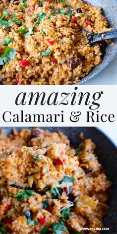 an image of rice and other food in a pan with the words amazing calamari and rice