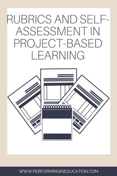 rubrics and self - assment in project - based learning with the text, rubrics and self - assment in project based learning