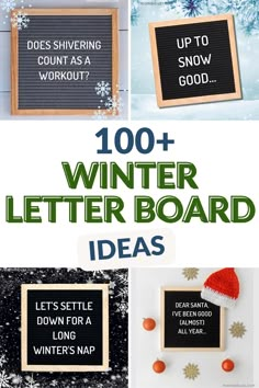 the words are written in black and white, with green lettering on it that says 100 + winter letter board ideas