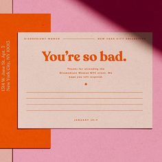 an orange and white postcard that says you're so bad