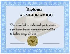 a certificate with a cowboy's hat on it and the words diploma al mejor amigo