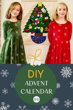 two girls standing in front of a christmas tree with the words diy advent calendar on it