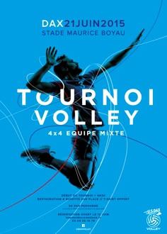 an advertisement for the tournoi volley competition in france, featuring a man jumping up into