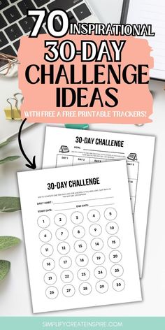 the printable 30 day challenge is shown with text overlaying it and an image of