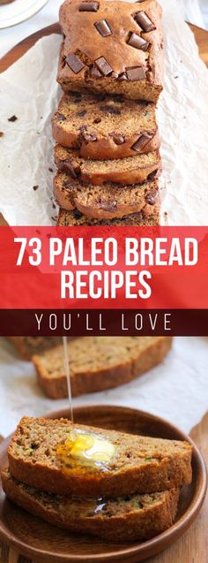 bread is stacked on top of each other with the words 73 paleo bread recipes you'll love