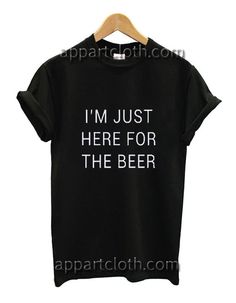 I’m here for the Beer Funny Shirts Beer Shirts For Women Vintage, Beer Drinking Shirts Funny, Beer T-shirts, Beer T-shirt, Funny America, America Shirts, Beer Funny, Funny Beer Shirts, Funny America Shirts