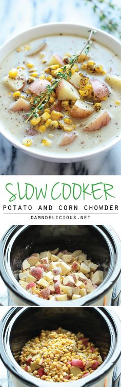 the cover of slow cooker potato and corn chowder is shown in three different images