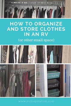 how to organize and store clothes in an rv or other small space