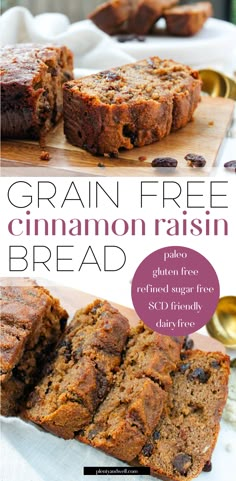 grain - free cinnamon raisin bread is cut into slices and placed on a cutting board