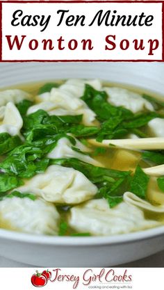 a bowl of wonton soup with chopsticks in it and the title overlay reads easy ten minute wonton soup