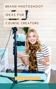 a woman sitting in front of a camera with the words brand photoshoot ideas for course creators