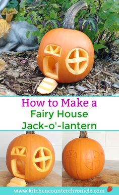 how to make a fairy house jack - o'- lantern pumpkin with instructions for carving