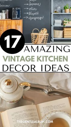 an open book with the title 17 amazing vintage kitchen decor ideas