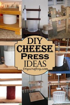 there are many different types of cheese presss in this collage with the words diy cheese press ideas