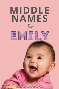 Smiling baby girl in a pink sweater with the text "Middle Names for Emily" on a pink background, representing name suggestions for parents. Southern Names Girl, Names For Girls Unique Meaning, Baby Names First And Middle, Girls Name List, Girl Names With Nicknames, Names For Girls Unique